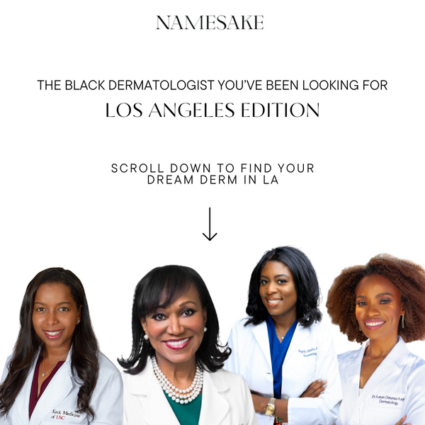 The Best Black Dermatologists in Los Angeles